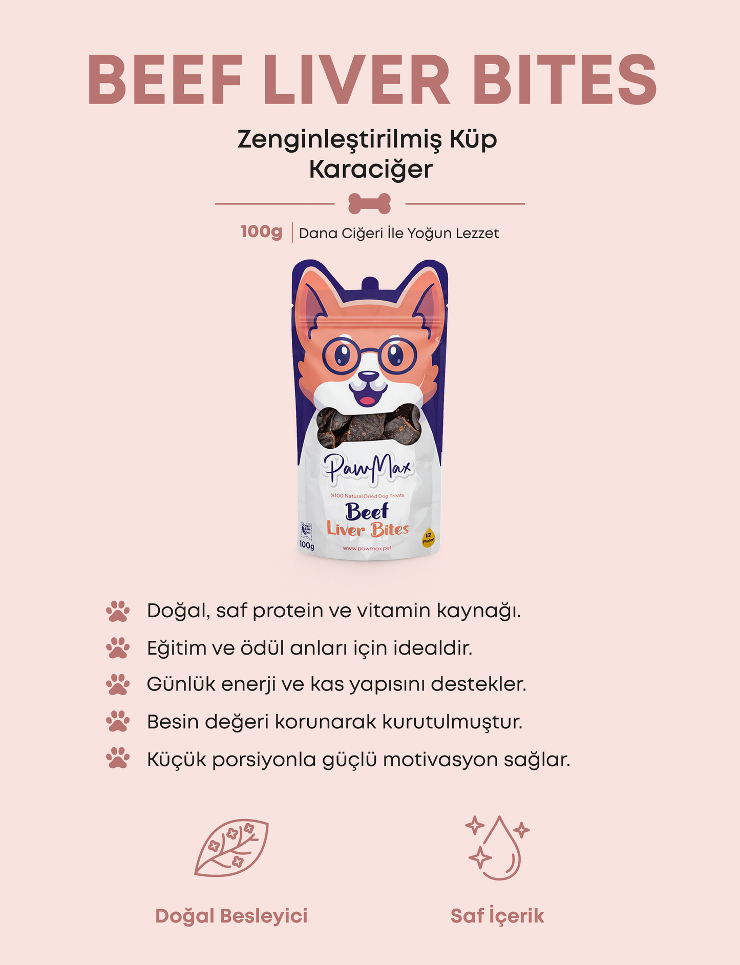 Kurutulmuş Dana Karaciğer - Doğal Köpek Ödül Maması | Pawmax Beef Liver Bites